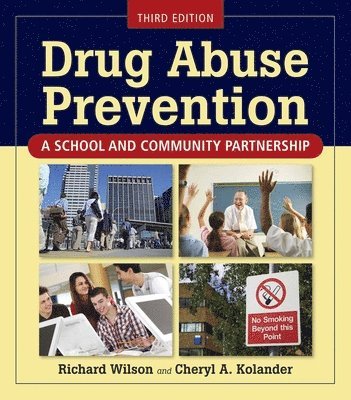 bokomslag Drug Abuse Prevention: A School and Community Partnership