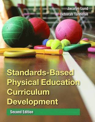 Standards-Based Physical Education Curriculum Development 1