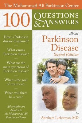 Abraham Lieberman - Muhammad Ali Parkinson Center 100 Questions & Answers About Parkinson Disease, Häftad