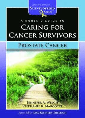 bokomslag A Nurse's Guide to Caring for Cancer Survivors: Prostate Cancer