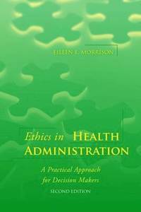 bokomslag Ethics in Health Administration