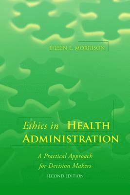 bokomslag Ethics in Health Administration