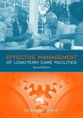 bokomslag Effective Management of Long Term Care Facilities