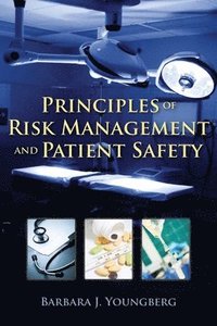 bokomslag Principles of Risk Management and Patient Safety