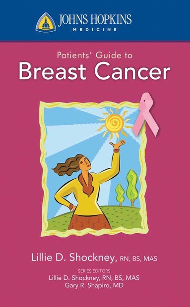 bokomslag Johns Hopkins Patients' Guide To Breast Cancer