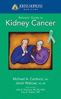 bokomslag Johns Hopkins Patients' Guide to Kidney Cancer