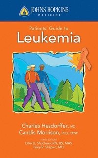 bokomslag Johns Hopkins Patients' Guide To Leukemia