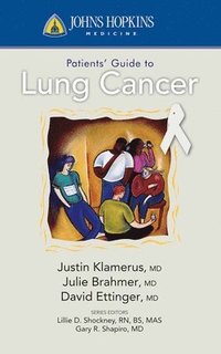 bokomslag Johns Hopkins Patients' Guide To Lung Cancer