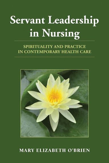 bokomslag Servant Leadership in Nursing