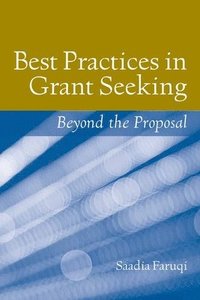 bokomslag Best Practices In Grant Seeking: Beyond The Proposal