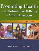 bokomslag Promoting Health and Emotional Well-Being in Your Classroom