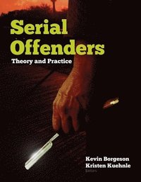 bokomslag Serial Offenders: Theory and Practice