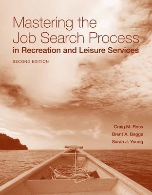 Mastering The Job Search Process In Recreation And Leisure Services 1