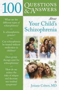 bokomslag 100 Questions  &  Answers About Your Child's Schizophrenia