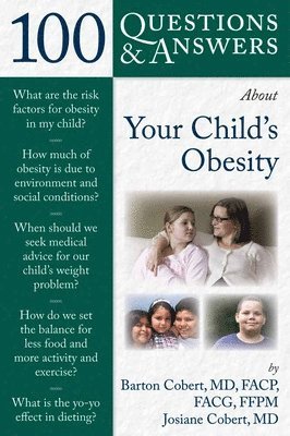 bokomslag 100 Questions  &  Answers About Your Child's Obesity