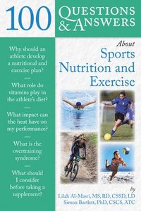 bokomslag 100 Questions And Answers About Sports Nutrition  &  Exercise