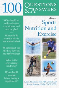 bokomslag 100 Questions and Answers About Sports Nutrition & Exercise