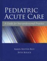 bokomslag Pediatric Acute Care