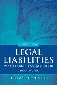 bokomslag Legal Liabilities in Safety and Loss Prevention
