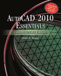bokomslag AutoCAD 2010 Essentials: Comprehensive Edition Book/CD Package