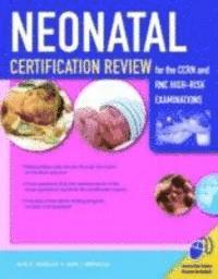 bokomslag Neonatal Certification Review For The CCRN And RNC High-Risk Examinations