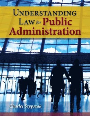 bokomslag Understanding Law for Public Administration