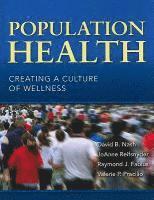 bokomslag Population Health: Creating a Culture of Wellness