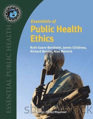 bokomslag Essentials Of Public Health Ethics