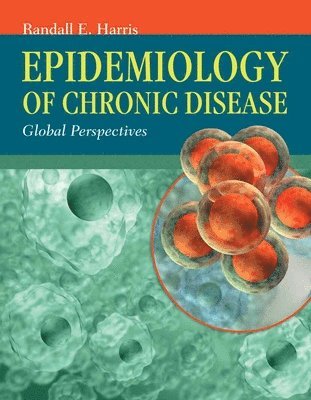 Epidemiology of Chronic Disease 1