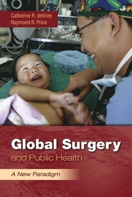 bokomslag Global Surgery And Public Health: A New Paradigm