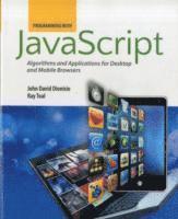 bokomslag Programming With Javascript: Algorithms And Applications For Desktop And Mobile Browsers