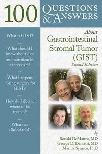 bokomslag 100 Questions  &  Answers About Gastrointestinal Stromal Tumors (GIST)