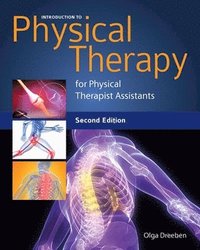 bokomslag Introduction To Physical Therapy For Physical Therapist Assistants