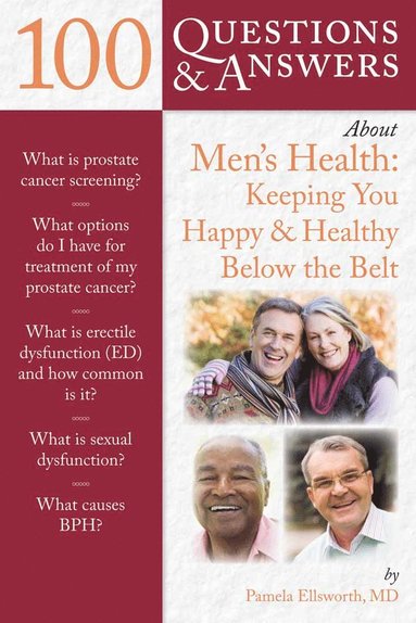 bokomslag 100 Questions & Answers About Men's Health: Keeping You Happy & Healthy Below the Belt