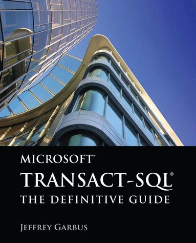 bokomslag Microsoft Transact-SQL: The Definitive Guide