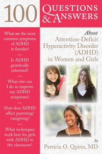 bokomslag 100 Questions  &  Answers About Attention Deficit Hyperactivity Disorder (ADHD) In Women And Girls