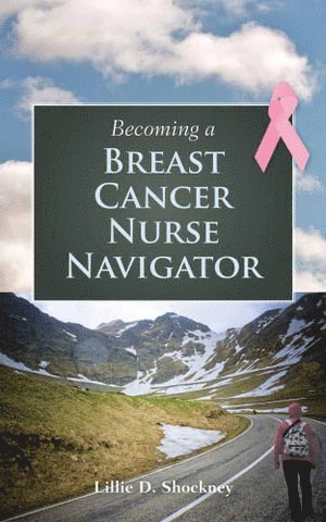 bokomslag Becoming a Breast Cancer Nurse Navigator
