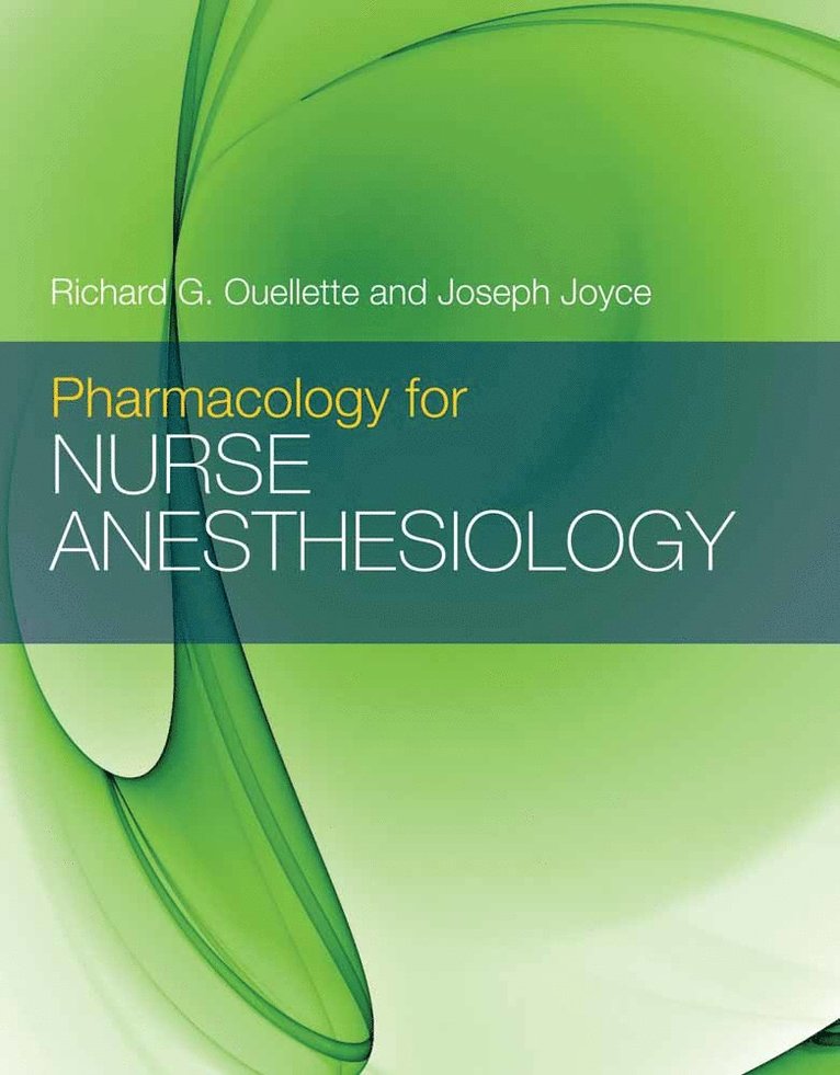 Pharmacology for Nurse Anesthesiology 1