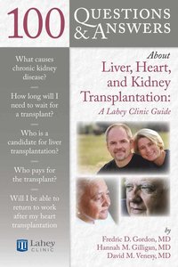 bokomslag 100 Questions & Answers About Liver, Heart, and Kidney Transplantation: Lahey Clinic