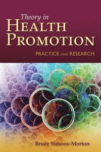 bokomslag Behavior Theory In Health Promotion Practice And Research