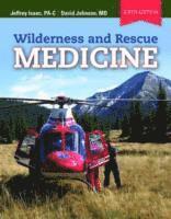 Wilderness and Rescue Medicine
