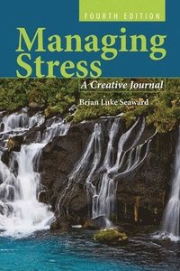 bokomslag Managing Stress: A Creative Journal