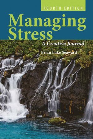 Brian Luke Seaward - Managing Stress: a Creative Journal, Häftad