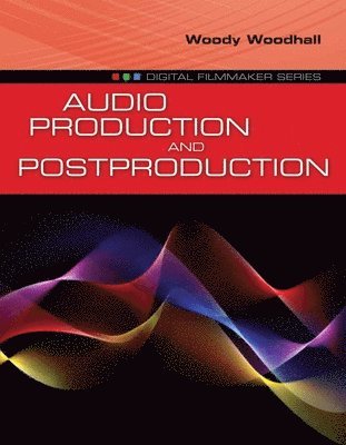 bokomslag Audio Production and Post-Production Book/CD Package