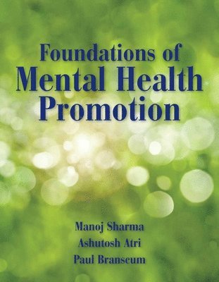 Foundations Of Mental Health Promotion 1