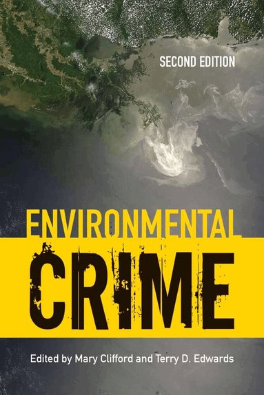Mary Clifford, Terry D. Edwards - Environmental Crime, Häftad
