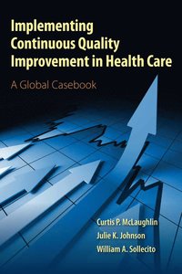 bokomslag Implementing Continuous Quality Improvement in Health Care