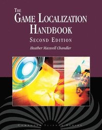 bokomslag The Game Localization Handbook 2nd Edition