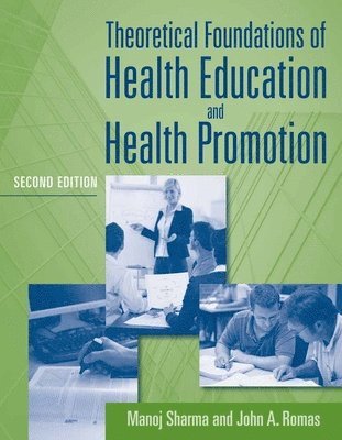 bokomslag Theoretical Foundations Of Health Education And Health Promotion