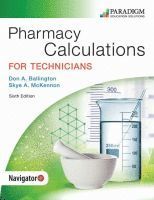 Skye A. McKennon, Don A. Ballington - Pharmacy Calculations for Technicians, Häftad